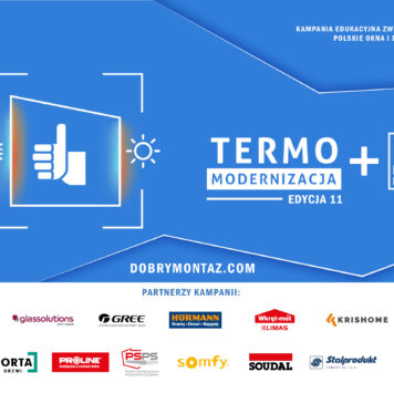 Kampania „TERMOMODERNIZACJA + DOBRY MONTAŻ” – czas na nową edycję!